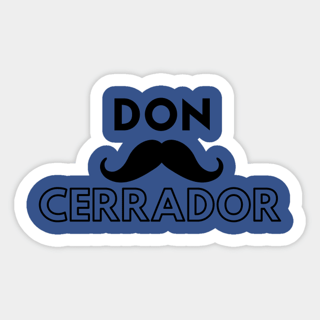 Don Cerrador white text Sticker by Closer T-shirts